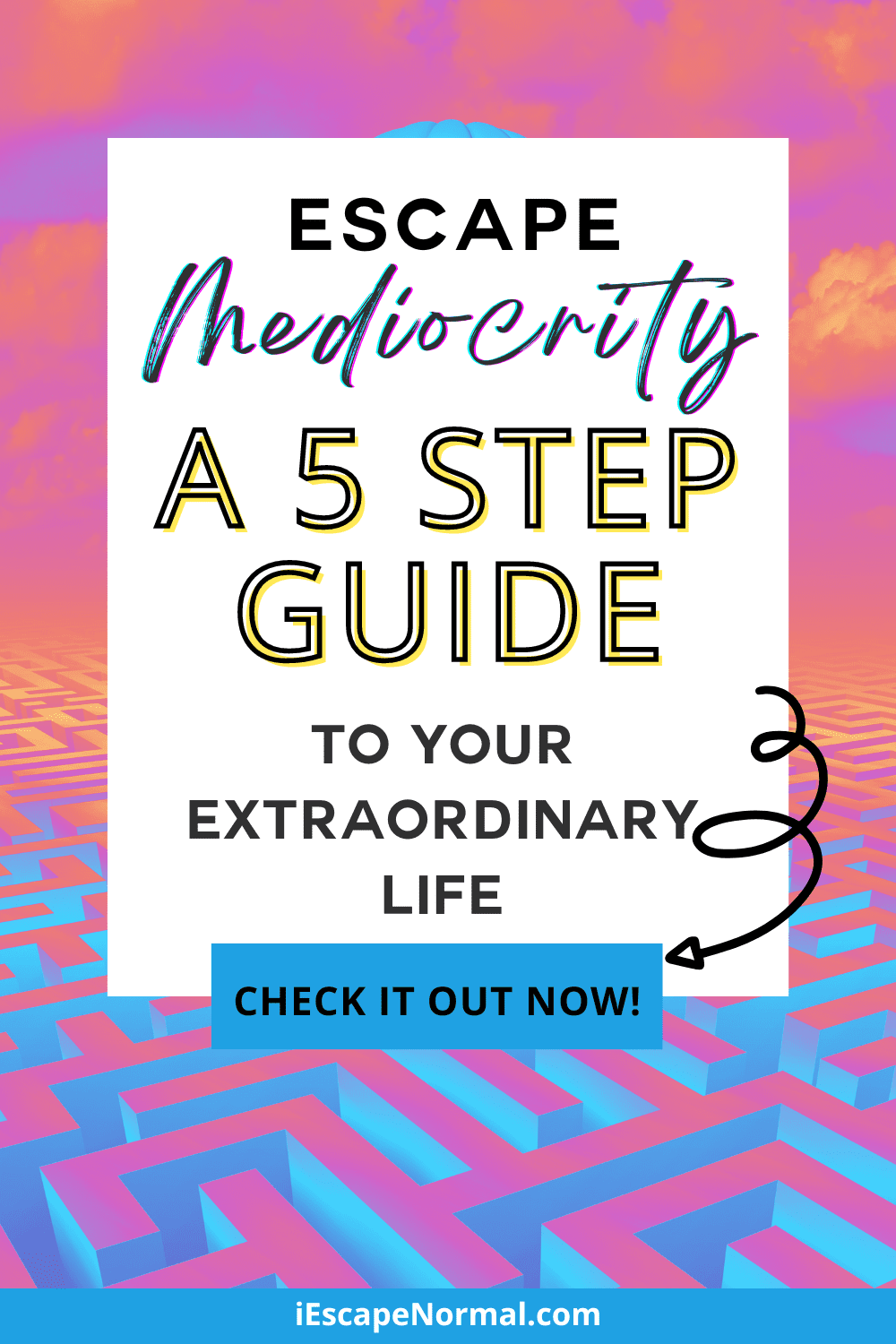 escape mediocrity 5 step guide