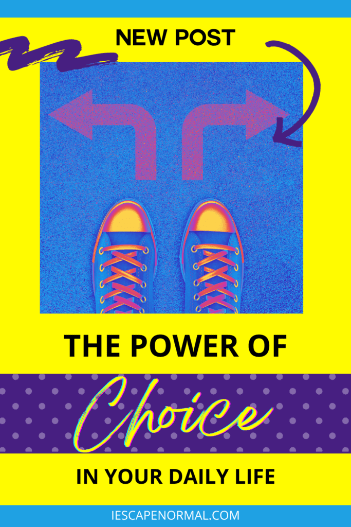 the power of choice