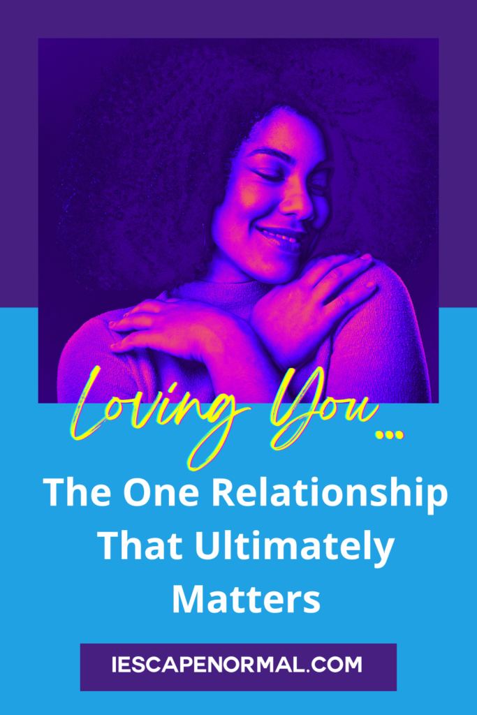 Loving YOU relationship that matters